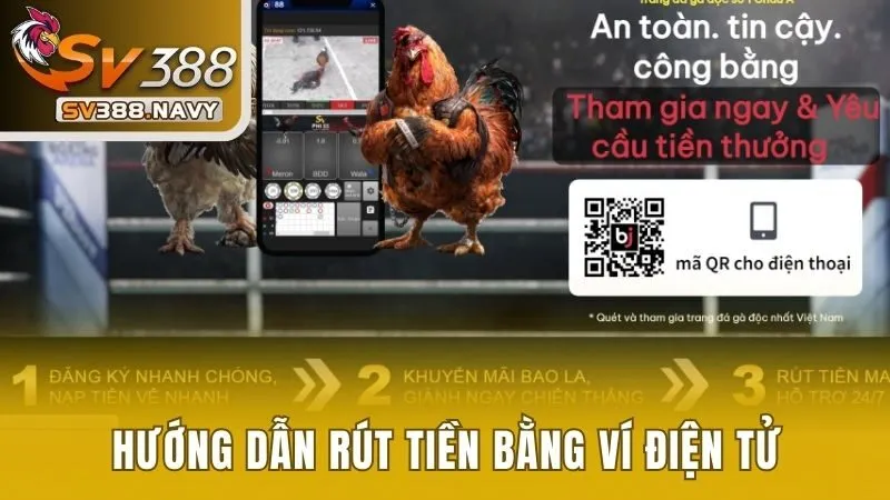 Hướng Dẫn Người Chơi Cách Rút Tiền SV388 Từ A Đến Z 2 Hướng dẫn các bước rút tiền bằng ví điện tử