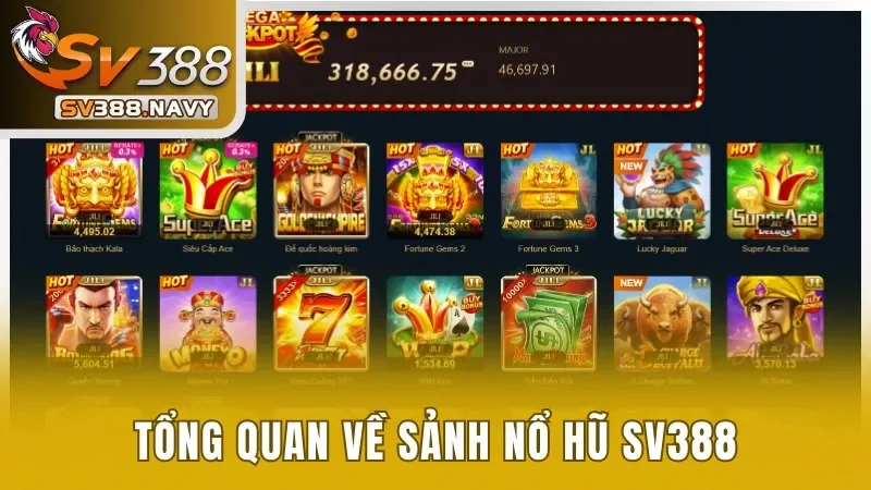 Tham Gia Nổ Hũ SV388 Cùng 1000+ Trò Chơi Nhận Thưởng Lớn 1 Tổng quan về sảnh nổ hũ trực tuyến trên SV388
